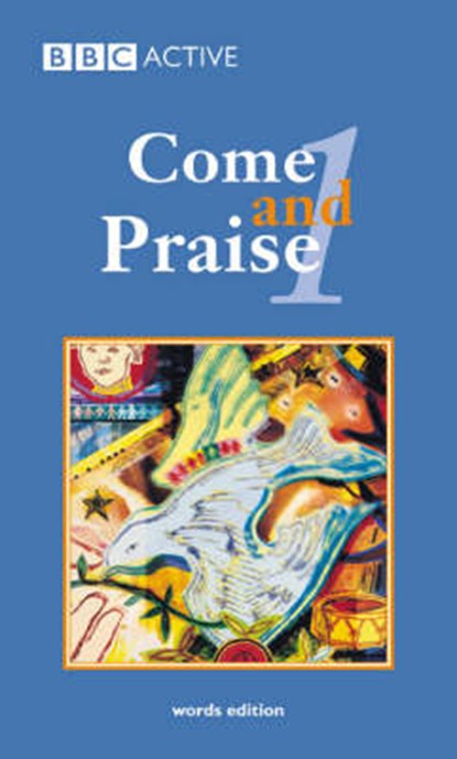 Come and Praise 1 Word Book (Pack of 5), Arthur Scholey ; Timothy Dudley-Smith ; Edna Bird ; Tom McGuinness - Paperback - 9780563320678