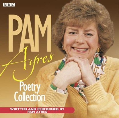 The Pam Ayres Poetry Collection, Pam Ayres - AVM - 9780563382997