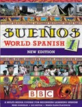 SUENOS WORLD SPANISH 1 COURSEBOOK NEW EDITION | Kettle, Luz ; Placencia, Maria Elena ; Gonzalez, Mike | 