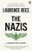 The Nazis, Laurence Rees - Paperback - 9780563493334