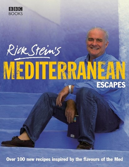 Rick Stein's Mediterranean Escapes, Rick Stein - Gebonden - 9780563493662
