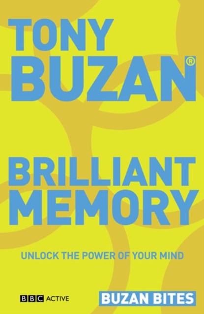 Buzan Bites: Brilliant Memory, Tony Buzan - Paperback - 9780563520337