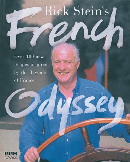 Rick Stein's French Odyssey, Rick Stein - Gebonden - 9780563522133