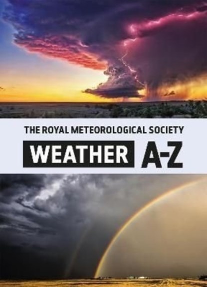 The Royal Meteorological Society: Weather A-Z, The Royal Meteorological Society - Paperback - 9780565095291