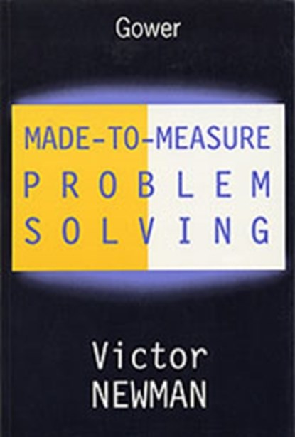 Made-to-Measure Problem-Solving, Victor Newman - Paperback - 9780566080067