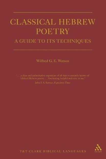 Classical Hebrew Poetry, Wilfred G. E. Watson - Paperback - 9780567083883