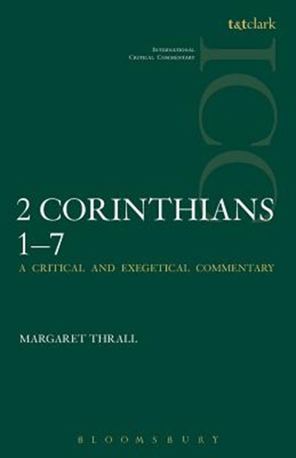 II Corinthians 1-7, Margaret Thrall - Paperback - 9780567084255