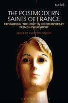 The Postmodern Saints of France | Dickinson, Colby (loyola University Chicago, Usa) | 