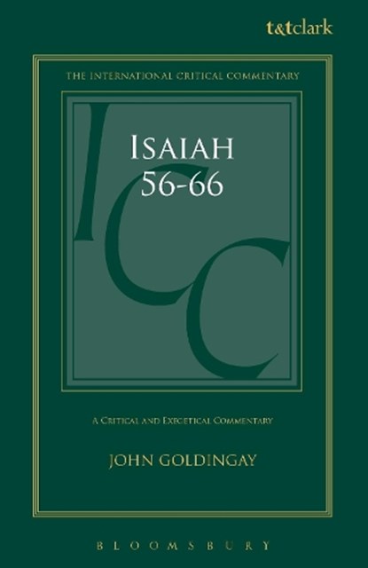 Isaiah 56-66 (ICC), Dr. John Goldingay - Gebonden - 9780567569622