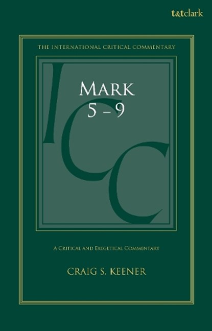 Mark 5-9, Professor Craig S. Keener - Gebonden - 9780567668387