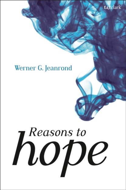 Reasons to Hope, Prof Dr Werner G. (University of Oslo Jeanrond - Paperback - 9780567668936