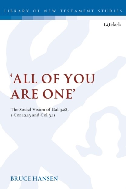 'All of You are One', Bruce Hansen - Paperback - 9780567689313