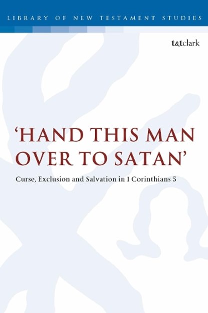 Hand this man over to Satan', Dr David Raymond (University of Aberdeen Smith - Paperback - 9780567691958