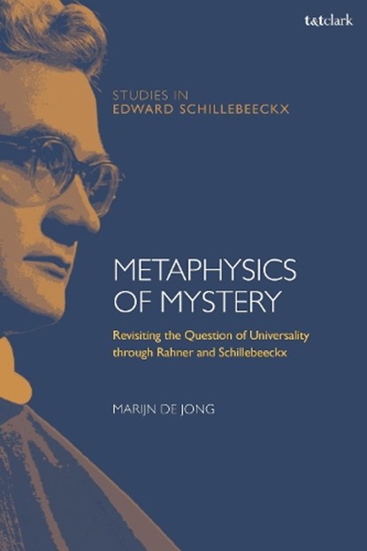 Metaphysics of Mystery, Dr Marijn de (Catholic University of Leuven Jong - Paperback - 9780567698971