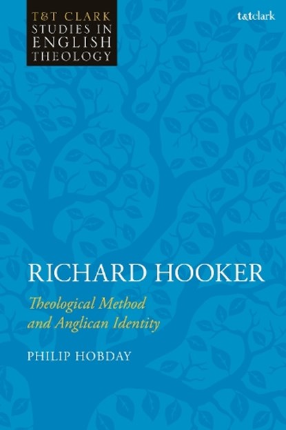 Richard Hooker, Revd Dr Philip (Wakefield Cathedral Hobday - Gebonden - 9780567708038