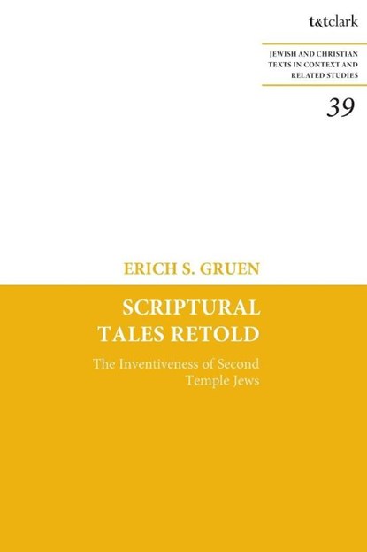 Scriptural Tales Retold, Dr Erich S. Gruen - Paperback - 9780567715210