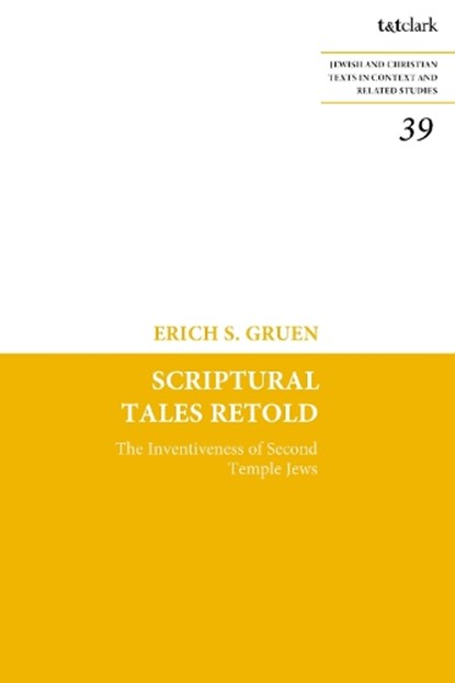 Scriptural Tales Retold, Dr Erich S. Gruen - Paperback - 9780567715210