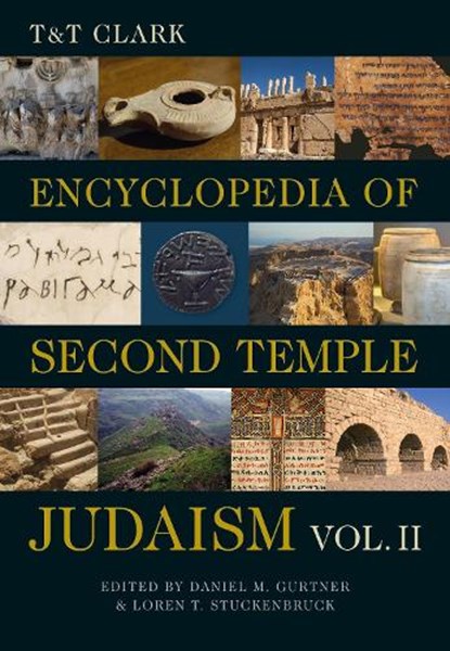 T&T Clark Encyclopedia of Second Temple Judaism Volume Two, Professor Loren T. (Ludwig Maximilians University Stuckenbruck ; Professor Daniel M. (Gateway Seminary Gurtner - Paperback - 9780567716910