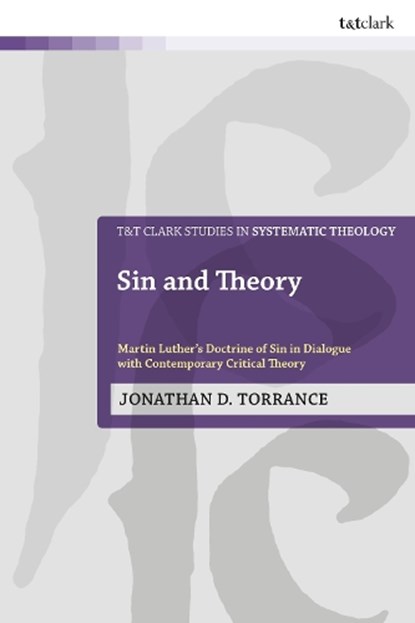 Sin and Theory, Rev'd Dr Jonathan D. (University of Oxford Torrance - Gebonden - 9780567722393