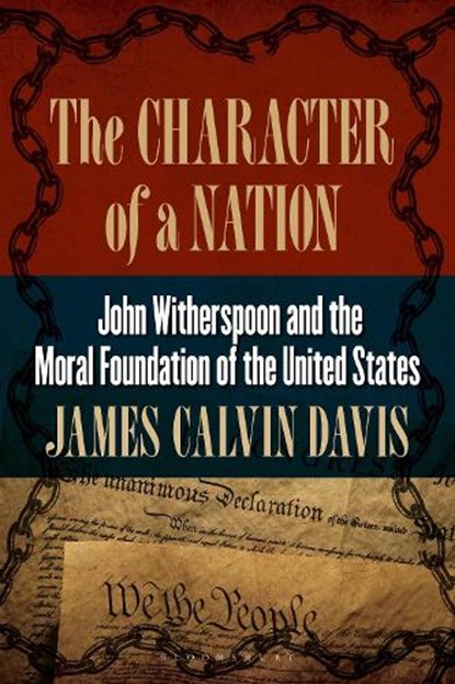 The Character of a Nation, Dr. James Calvin Davis - Gebonden - 9780567726575