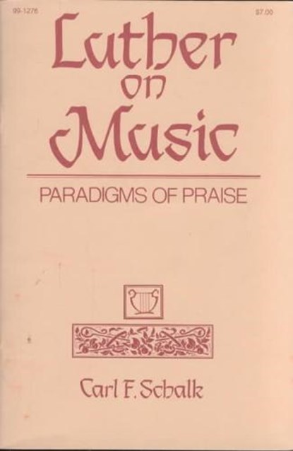 Luther on Music, SCHALK,  Carl - Paperback - 9780570013372