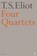Four Quartets, T. S. Eliot - Paperback - 9780571068944