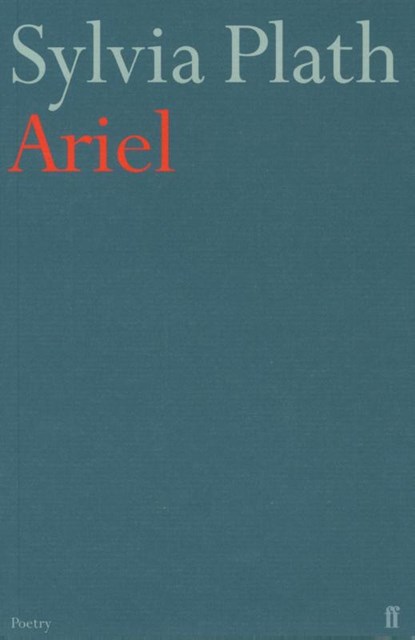 Ariel, Sylvia Plath - Paperback - 9780571086269