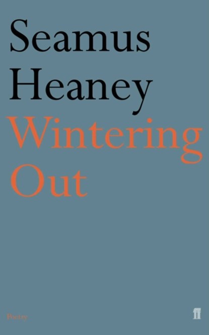 Wintering Out, Seamus Heaney - Paperback - 9780571101580