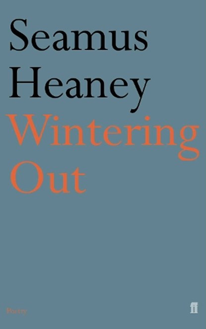 Wintering Out, Seamus Heaney - Paperback - 9780571101580