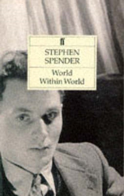 World within World, SPENDER,  Stephen - Paperback - 9780571102129