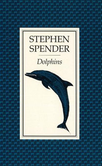 Dolphins, Stephen Spender - Paperback - 9780571140701