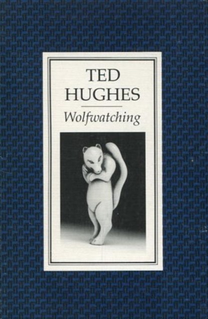 Wolfwatching, Ted Hughes - Paperback - 9780571141678