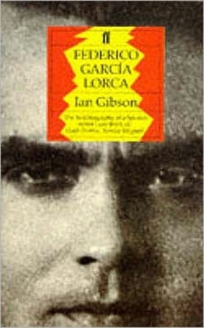 Federico Garcia Lorca: A Life, Ian Gibson - Paperback - 9780571142248