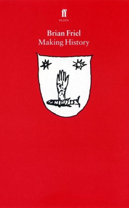 Making History, Brian Friel - Paperback - 9780571154777