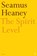 The Spirit Level, Seamus Heaney - Paperback - 9780571178223