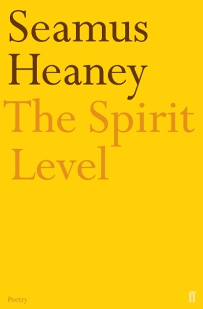 The Spirit Level, Seamus Heaney - Paperback - 9780571178223