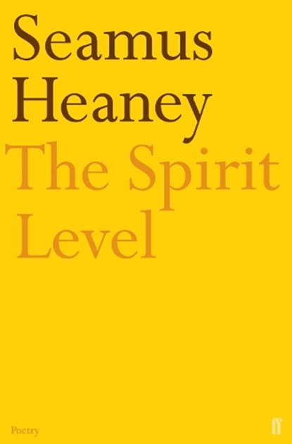 The Spirit Level, Seamus Heaney - Paperback - 9780571178223