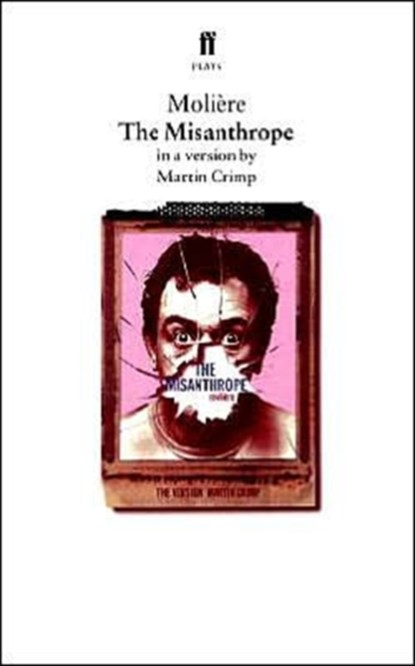 The Misanthrope, Moliere - Paperback - 9780571179091