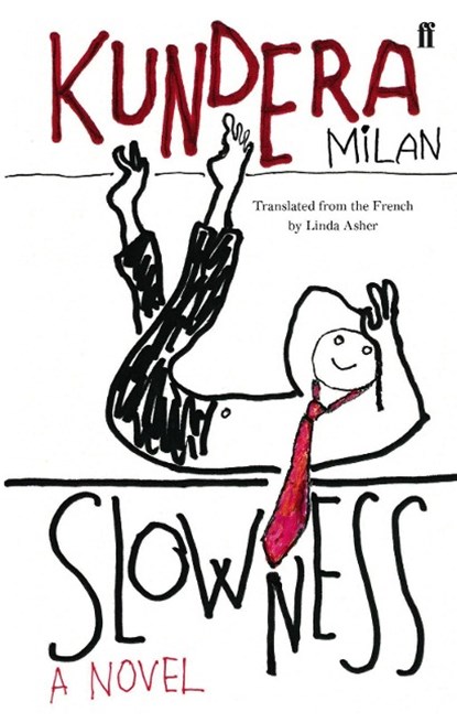 Slowness, Milan Kundera - Paperback - 9780571179435
