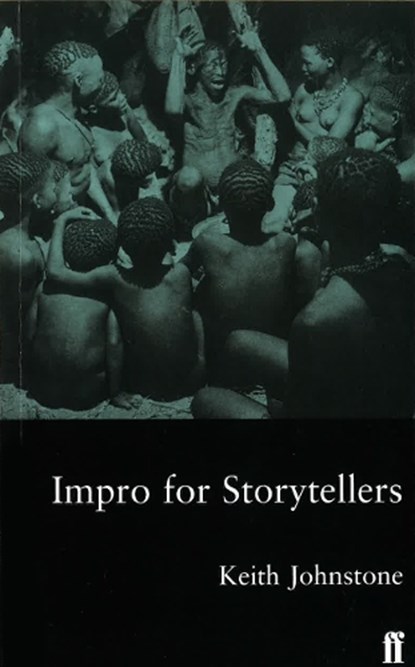 Impro for Storytellers, Keith Johnstone - Paperback - 9780571190997