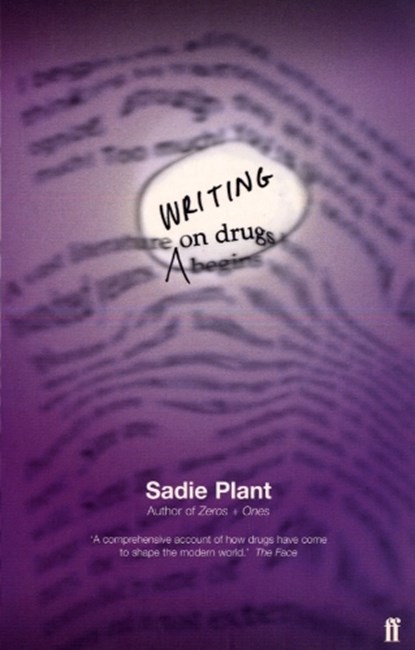 Writing on Drugs, Sadie Plant - Paperback - 9780571203383