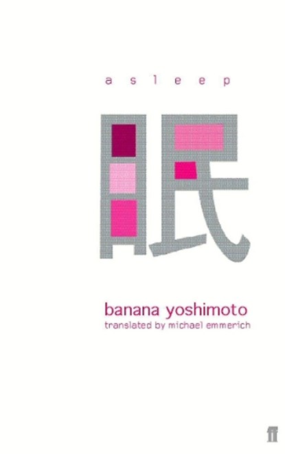 Asleep, Banana Yoshimoto - Paperback - 9780571205370