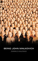 Being John Malkovich - Charlie Kaufman - 9780571205868