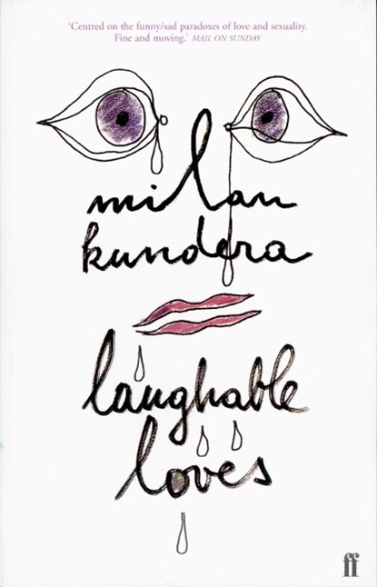 Laughable Loves, Milan Kundera - Paperback - 9780571206926