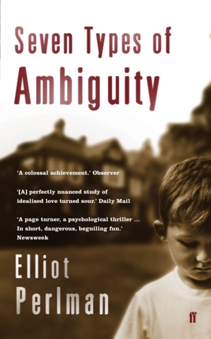 Seven Types of Ambiguity, Elliot Perlman - Paperback - 9780571207220