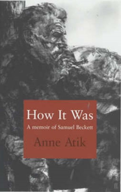 How it Was, Anne Atik - Gebonden - 9780571209101