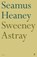 Sweeney Astray, Seamus Heaney - Paperback - 9780571210091