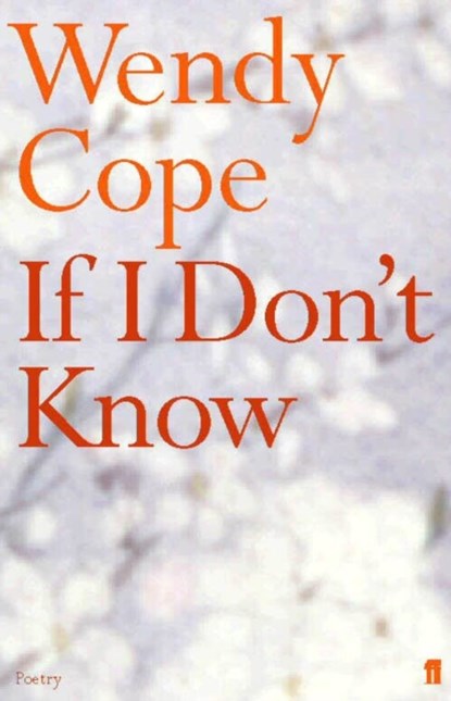 If I Don't Know, COPE,  Wendy - Gebonden - 9780571210527