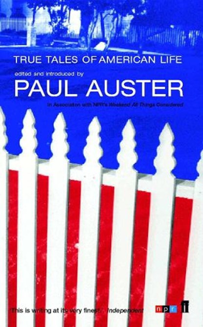 True Tales of American Life, Paul Auster - Paperback - 9780571210701