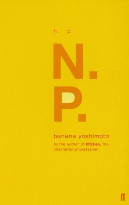 N.P., Banana Yoshimoto - Paperback - 9780571212101